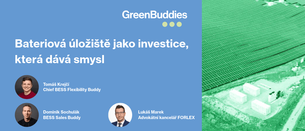 Greenbuddies webinář: Bateriová úložiště jako investice, která dává smysl