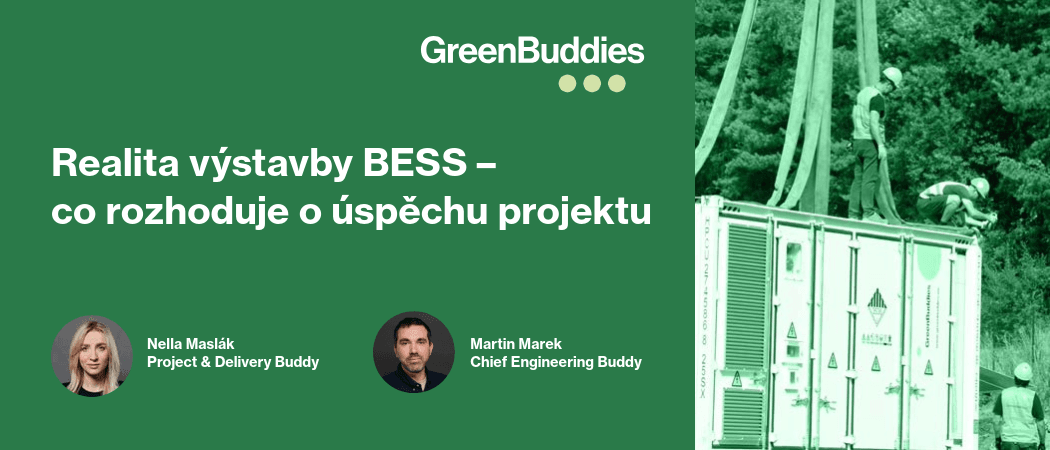 Greenbuddies webinář: Realita výstavby BESS – co rozhoduje o úspěchu projektu